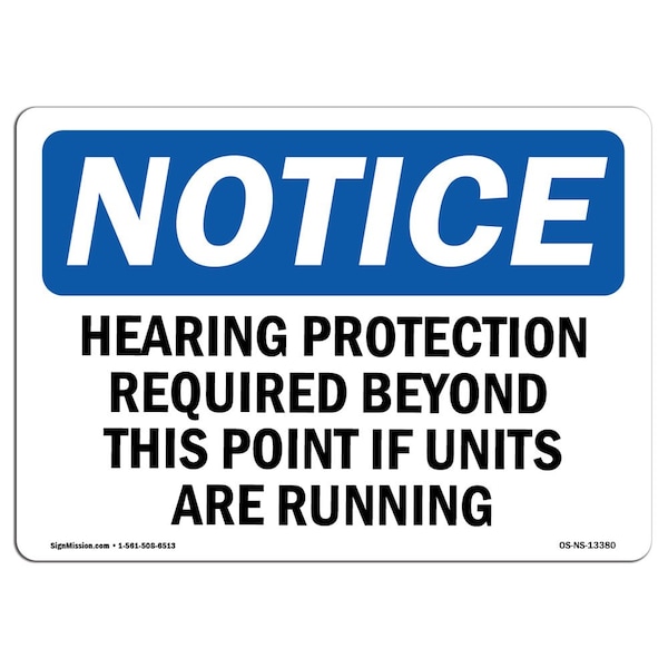 OSHA, Hearing Protection Required Beyond This, 18in X 12in Rigid Plastic, 18" W, 12" H, Landscape